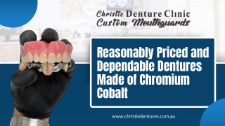 Reasonably Priced and Dependable Dentures Made of Chromium Cobalt