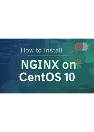 How to Install NGINX on CentOS 10 (Step-by-Step Guide)