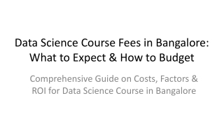 Data Science Course Fees in Bangalore_ What to Expect & How to Budget