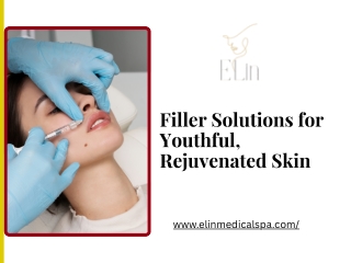 Filler Solutions for Youthful, Rejuvenated Skin