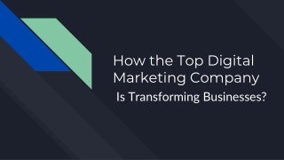 How the Top Digital Marketing Company Is Transforming Businesses_