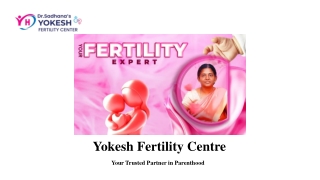 Yokesh Fertility Centre — Leading IVF & Fertility Hospital in Chennai
