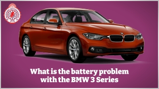 What is the battery problem with the BMW 3 Series