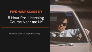 5 Hour Pre‑Licensing Course Near me NY -Five Hour Class NY
