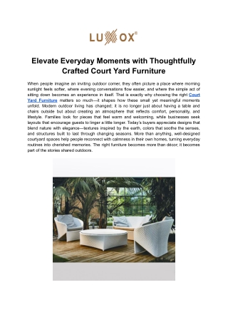 Elevate Everyday Moments with Thoughtfully Crafted Court Yard Furniture