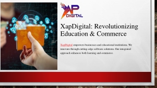XapDigital – Revolutionizing Education and Commerce with Smart Digital Solutions