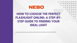 How to Choose the Perfect Flashlight Online A Step-by-Step Guide to Finding Your Ideal Light