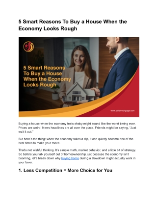 5 Smart Reasons To Buy a House When the Economy Looks Rough