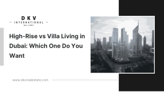 High-Rise vs Villa Living in Dubai Which One Do You Want