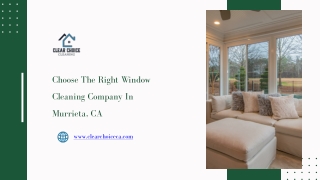 Choose The Right Window Cleaning Company In Murrieta CA