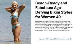 Beach-Ready and Fabulous Age-Defying Bikini Styles for Women 40