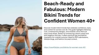 Beach-Ready and Fabulous Modern Bikini Trends for Confident Women 40
