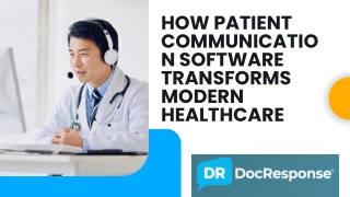 Transforming Patient Interactions Effortlessly