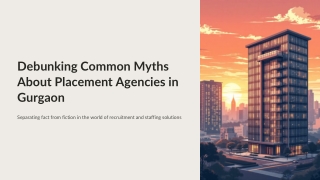 Debunking Myths About Placement Agencies in Gurgaon