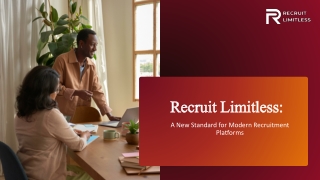 Recruit Limitless: A New Standard for Modern Recruitment Platforms