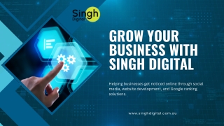 Singh Digital – Grow Your Business Online