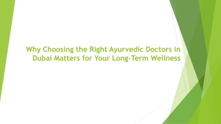 Why Choosing the Right Ayurvedic Doctors in Dubai