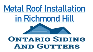 Metal Roof Installation Service  Richmond Hill