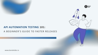 API Automation Testing 101: A Beginner’s Guide to Faster Releases