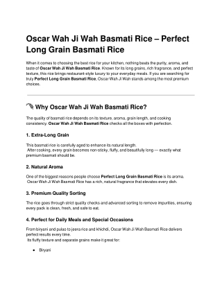 Oscar Wah Ji Wah Basmati Rice - Perfect Long Grain Basmati Rice