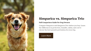 Simparica vs. Simparica Trio - Full Comparison Guide for Dog Owners