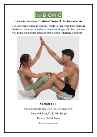 Hormone Imbalance Treatment Tampa Fl | Bebionicnow.com