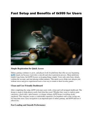 Fast Setup and Benefits of tk999 for Users