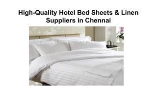 High-Quality Hotel Bed Sheets & Linen Suppliers in Chennai