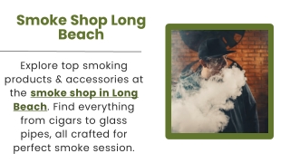 Smoke Shop Long Beach