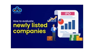 How to Evaluate Newly Listed Companies