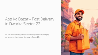 Aap-Ka-Bazar-Fast-Delivery-in-Dwarka-Sector-23