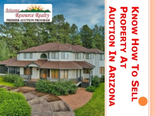 Know How To Sell Property At Auction In Arizona