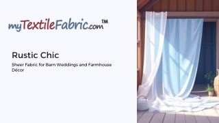Rustic Chic Sheer Fabric for Barn Weddings and Farmhouse Décor