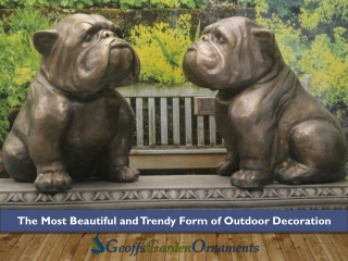 The Most Beautiful and Trendy Form of Outdoor Decoration