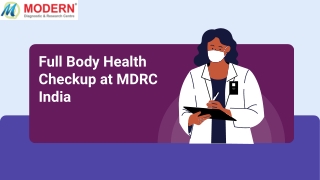 Full Body Health Checkup at MDRC India in Delhi NCR