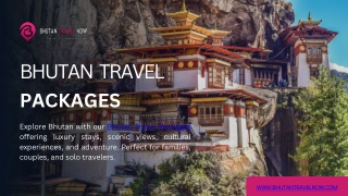 Bhutan Travel Packages for Families, Couples & Solo Travelers