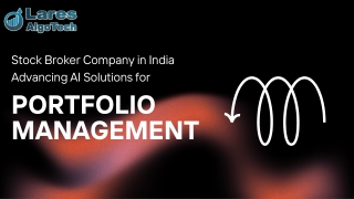 Stock Broker Company in India Advancing AI Solutions for Portfolio Management