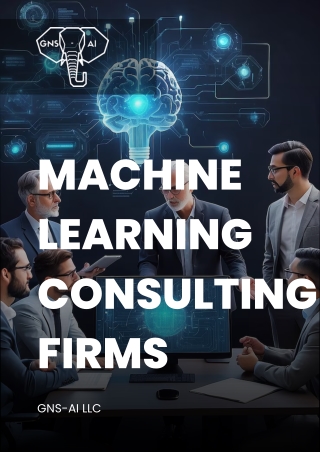 Top Machine Learning Consulting Firms for Data-Driven Transformation