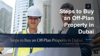 Steps to Buy an Off-Plan Property in Dubai