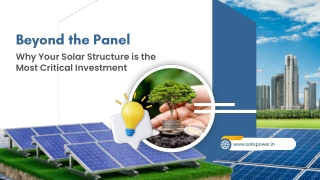 Why Your Solar Structure is the  Most Critical Investment