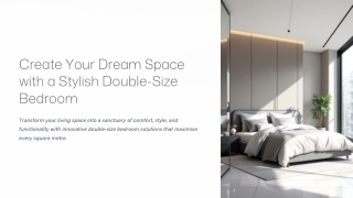 Create Your Dream Space with a Stylish Double Size Bed