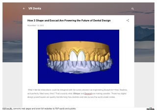 How 3 Shape and Exocad Are Powering the Future of Dental Design