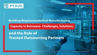Building Biopharmaceutical Manufacturing Capacity in Botswana