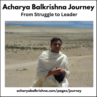 Acharya Balkrishna Journey – Early Life, Education, Achievements