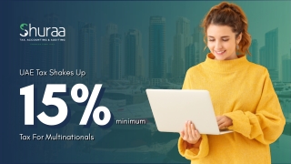 UAE to Impose 15% Tax on Multinational Companies