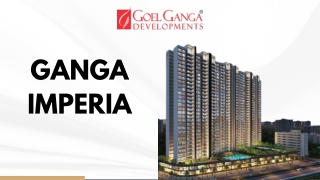 Is Ganga Imperia Worth It In-Depth Review of Amenities, Location & Value