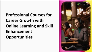 Professional Courses for Career Growth with Online Learning and Skill Enhancement Opportunities