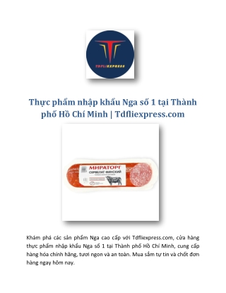 Thực phẩm nhập khẩu Nga số 1 tại Thành phố Hồ Chí Minh | Tdfliexpress.com
