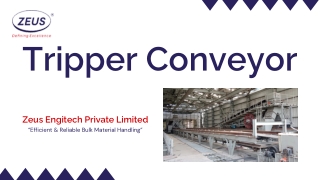 Tripper Conveyor - Zeus Engitech Private Limited.pdf