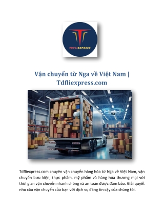 Vận chuyển từ Nga về Việt Nam | Tdfliexpress.com